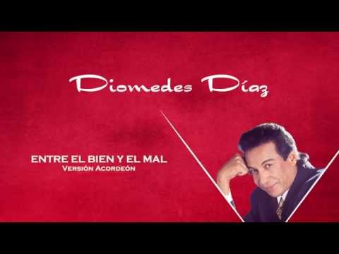 Diomedes Díaz - Entre El Bien Y El Mal  (Letra Oficial)