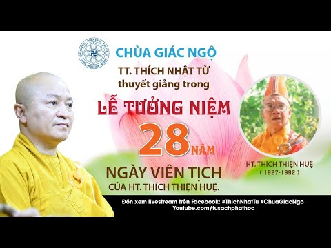 TT. Nhật Từ thuyết giảng trong Lễ tưởng niệm 28 năm ngày viên tịch của HT. Thích Thiện Huệ