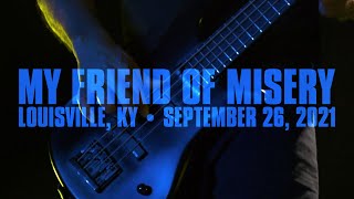 Metallica: My Friend of Misery (Louisville, KY - September 26, 2021)