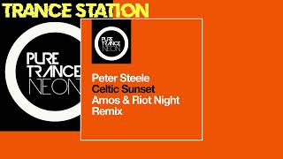 Download lagu Peter Steele - Celtic Sunset (Amos & Riot Night Extended Remix) [PURE TRANCE NEON] mp3