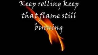 The Flame Still Burns (with lyrics)