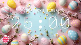 25 Minute Easter Themed Timer 🐰🌷 With Upbeat Spring Music