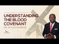 What Is The Blood Covenant The Key To Understanding The Bible Dr Myles Munroe MunroeGlobal Com