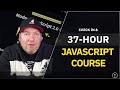 I M Back 37 Hour JavaScript Course New Platform