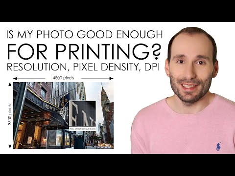 Is your photo good enough for printing? Resolution | Pixel Density | PPI & DPI