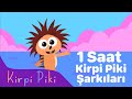 1 Saat Kirpi Piki Şarkıları - Kirpi Piki - Bebek Şarkıları - Kirpi Piki Çizgi Film Çocuk Şarkıları