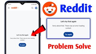 Reddit Sorry about that. There was an error loading content problem | Reddit open problem