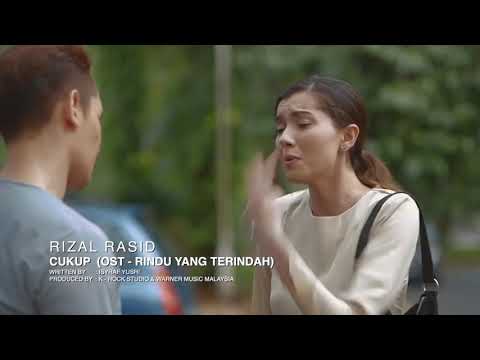 CUKUP OST Rindu Yang Terindah | RIZAL RASID