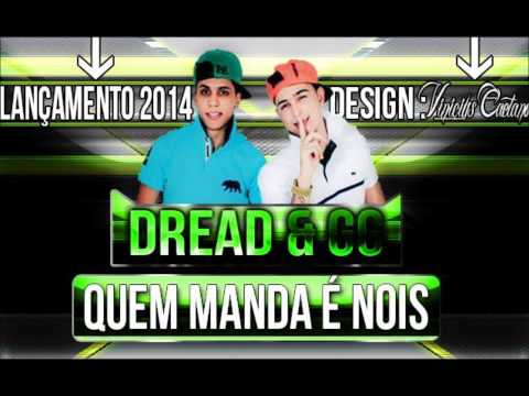Mc Dread e GG - E Nós Que Manda