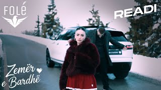 Readi - Zemër E Bardhë music video
