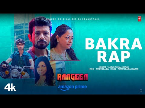 Rangeen: Bakra Rap (Video) | Vineet Kumar Singh | Rajshri Deshpande | Taaruk Raina | Charan — Rangeen