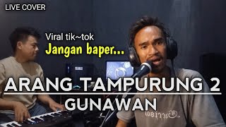 Download lagu ARANG TAMPURUNG 2 - GUNAWAN || LIVE COVER IBRAHIM DAUD & RIO GTRS MEDIA mp3 Download lagu ARANG TAMPURUNG 2 - GUNAWAN || LIVE COVER IBRAHIM DAUD & RIO GTRS MEDIA mp3