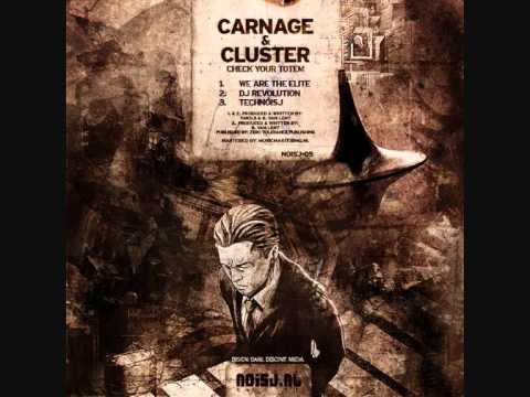 Carnage & Cluster - Dj Revolution (NOISJ-05)