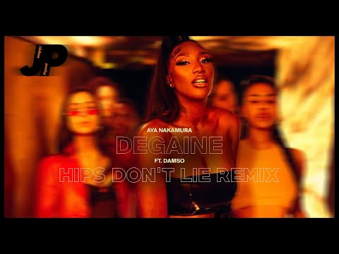Aya Nakamura - Dégaine (feat. Damso) (Hips Don't Lie Remix)