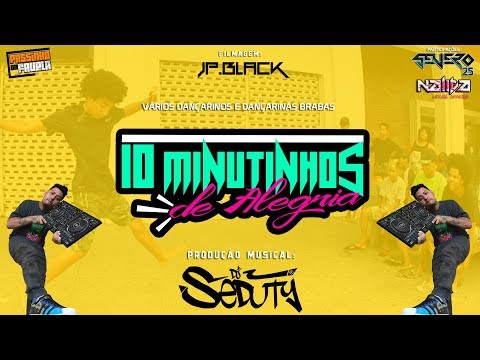 Passinho Foda - 10 Minutinhos de Alegria (  Dj Seduty ) Vídeo Oficial