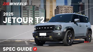 2025 Jetour T2 Spec Guide | Zigwheels.Ph