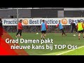 Grad Damen pakt zijn kans bij TOP Oss