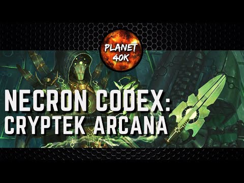Necron CRYPTEK ARCANA  - New 9th Edition Codex - Warhammer 40k