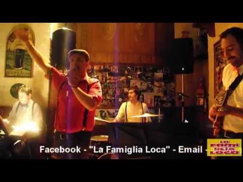 La Famiglia loca - medly live 1