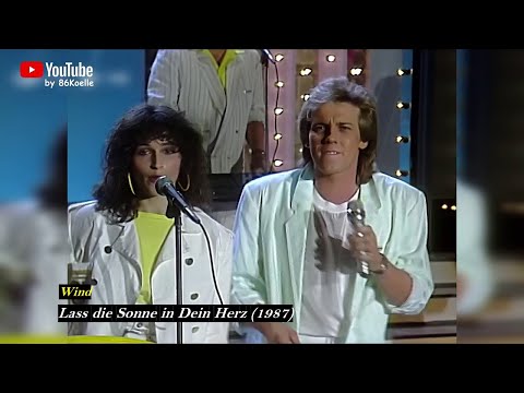 Wind - Lass die Sonne in Dein Herz (1987) Musik Video HD