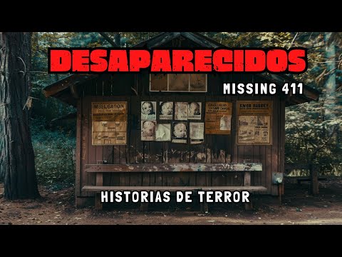 10 DESAPARICIONES SIN EXPLICACIÓN/ MISSING 411/ Relatos de Terror