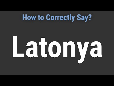 How to Pronounce Name Latonya (Correctly!)