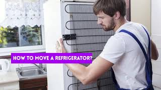 How To Move A Refrigerator? DIY Moving Guide