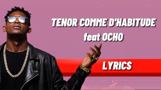 Tenor Comme d&#39;habitude feat  Ocho &amp; Kranzy