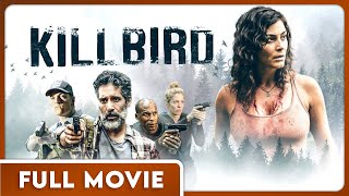 Killbird (1080p) FULL MOVIE - Thriller