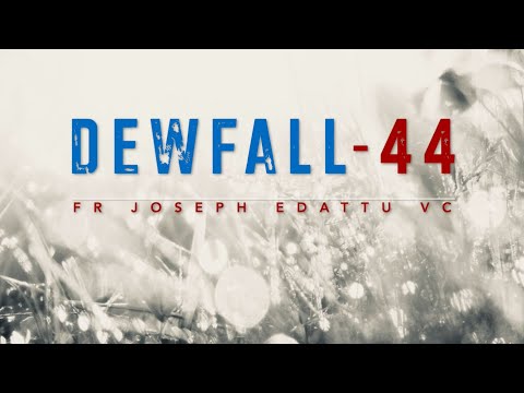 Dewfall 44 - Priesthood and Maundy Thursday