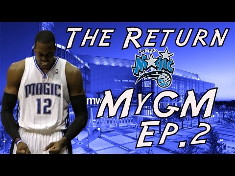 NBA 2K16 Orlando Magic MyGM Ep.2 HUGE TRADE!!!