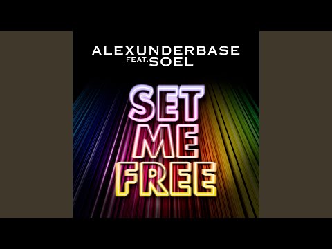 Set Me Free (Radio Edit)