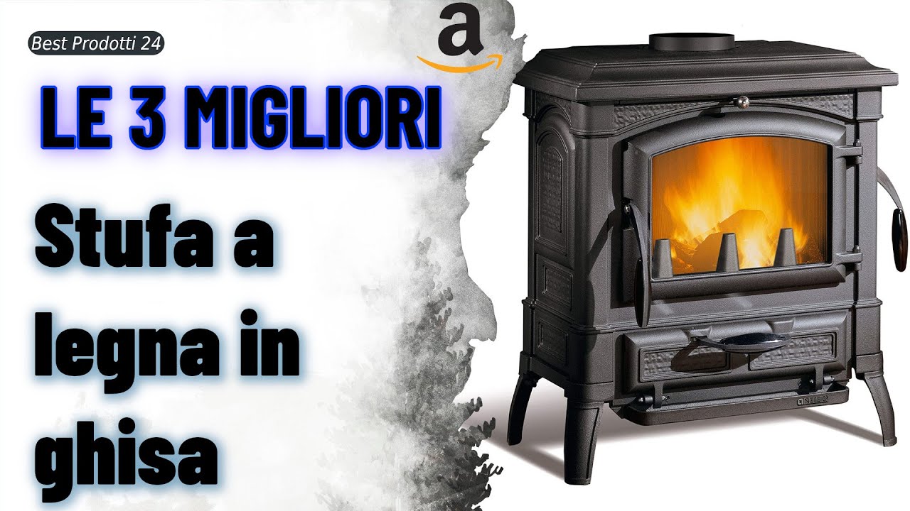 ? Le 3 migliori Stufa a legna in ghisa ?