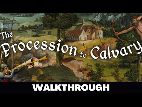 THE PROCESSION TO CALVARY Full Game Walkthrough No Commentary Gameplay