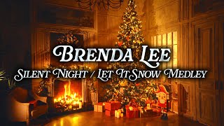 Brenda Lee - Silent Night +Let It Snow Medley | Christmas Music