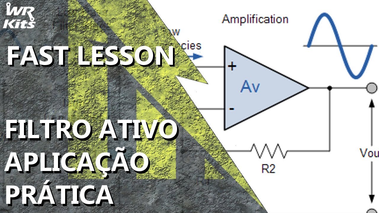 PROJETANDO UM FILTRO ATIVO EM 14 MINUTOS