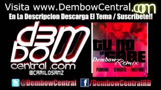 Tu No Lo Sabe - Sensato ft. El Padrino (Version Dembow) 2013