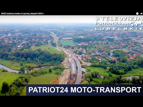 DK82 budowa mostu w Łęcznej, sierpień 2024 r.