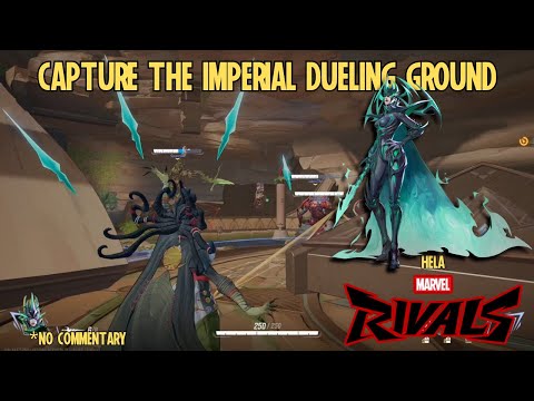 Hela Gameplay / Marvel Rivals / Capture the Imperial Dueling Ground / No Commentary