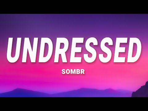 sombr - undressed (Lyrics)