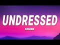 Sombr Undressed Lyrics