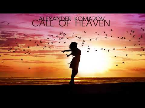 Alexander Komarov - Call of Heaven
