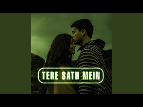 Tere Sath Mein