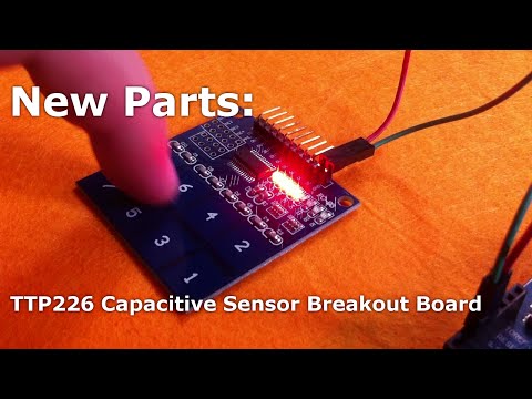 New Parts: TTP226 Capacitive Sensor Breakout