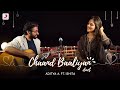 Chaand Baaliyan Duet | Aditya A | Ishita Parakh | Trending Song 2022