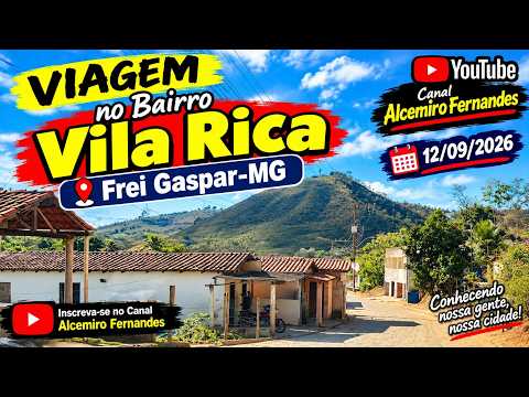 Bairro Vila Rica - Frei Gaspar MG no dia 12 09 2026. #cidadesdeminas #cidadespequenas