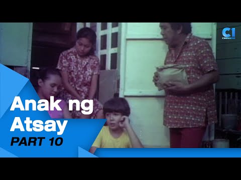 ‘Anak Ng Atsay’ FULL MOVIE Part 10 Nora Aunor, Dante Rivero, Julie Vega Cinema One