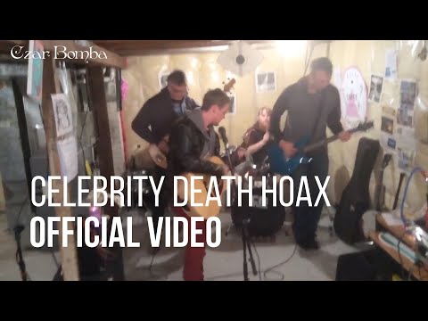 Czar Bomba - Celebrity Death Hoax (Official Video)