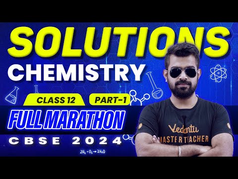 Solutions | Full marathon | Class 12 Chemistry | CBSE 2024🔥 Shimon Sir