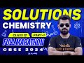 Solutions | Chemistry | Full marathon | Class 12 | CBSE 2024 |🔥 Shimon Sir